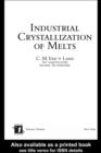 Image for Industrial crystallization of melts