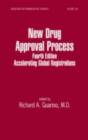 Image for New Drug Approval Process: Accelerating Global Registrations