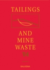 Image for Tailings and Mine Waste &#39;04: Proceedings of the Eleventh Tailings and Mine Waste Conference, 10-13 October 2004, Vail, Colorado, USA