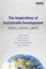 Image for The imperatives of sustainable development  : needs, justice, limits