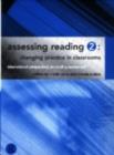 Image for Assessing reading.: (Changing practice in classrooms :  international perspectives on reading assessment) : 2,