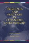 Image for Principles and practices in cutaneous laser surgery