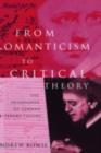 Image for From romanticism to critical theory: the philosophy of German literary theory.