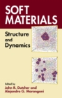 Image for Soft materials: structure and dynamics