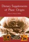 Image for Dietary supplements of plant origin: a nutrition and health approach