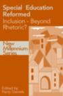 Image for Special education re-formed: beyond rhetoric?