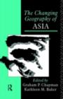 Image for The Changing Geography of Asia