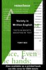 Image for Variety in Written English: Texts in Society/societies in Text