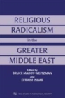 Image for Religious radicalism in the greater Middle East