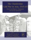 Image for The clandestine cold war in Asia, 1945-65: Western intelligence, propaganda, security and special operations