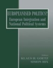 Image for Europeanised politics?: European integration and national political systems