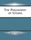 Image for The philosophy of Utopia