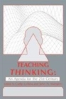 Image for Teaching thinking: an agenda for the twenty-first century