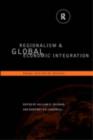 Image for Regionalism and global economic integration: Europe, Asia and the Americas