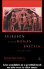 Image for Religion in late Roman Britain: forces of change