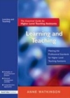 Image for Learning and teaching: the essential guide for higher level teaching assistants