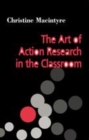 Image for The art of action research in the classroom