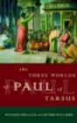 Image for The three worlds of Paul of Tarsus