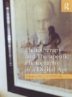 Image for Phototherapy and therapeutic photography in a digital age