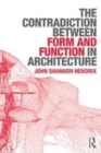 Image for The contradiction between form and function in architecture