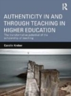 Image for Authenticity in and through teaching in higher education: the transformative potential of the scholarship of teaching