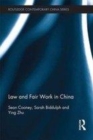 Image for Law and fair work in China