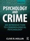 Image for Psychology and crime: an introduction to criminological psychology