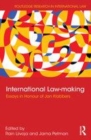 Image for International law-making: essays in honour of Jan Klabbers