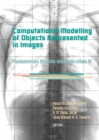 Image for Computational modelling of objects represented in images III: fundamentals, methods and applications