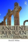 Image for Ancient African Christianity  : an introduction