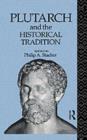 Image for Plutarch and the Historical Tradition