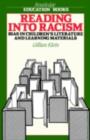 Image for Reading into racism: bias in children&#39;s literature and learning materials