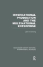 Image for International Production and the Multinational Enterprise (RLE International Business)