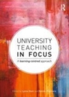 Image for University teaching in focus: a learning-centred approach