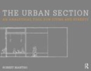 Image for The urban section: an analytical tool for cities and streets