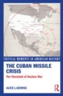 Image for The Cuban missile crisis: the threshold of nuclear war