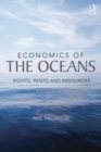 Image for Economics of the oceans: rights, rents and resources
