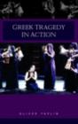 Image for Greek Tragedy in Action