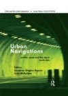 Image for Urban Navigations: Politics, Space and the City in South Asia