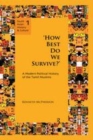 Image for `How Best Do We Survive?&#39;: A Modern Political History of the Tamil Muslims