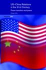 Image for US-China Relations in the 21st Century: Power, Transition and Peace