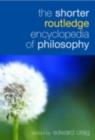 Image for The shorter Routledge encyclopedia of philosophy