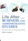 Image for Life after - business and administrative studies