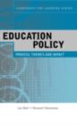 Image for Education Policy: Process, Themes and Impact