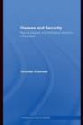 Image for Disease and security: natural plagues and biological weapons in East Asia