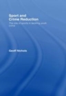 Image for Sport and crime reduction: the role of sports in tackling youth crime