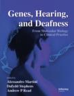 Image for Genes, hearing, and deafness: from molecular biology to clinical practice