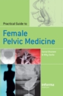 Image for Practical guide to female pelvic medicine
