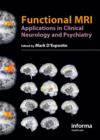 Image for Functional MRI: applications in clinical neurology and psychiatry