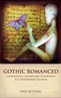 Image for Gothic romanced: consumption, gender and technology in contemporary fictions